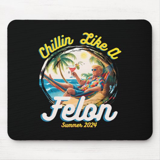 Wie ein Felon Trump 2024 Hawaii Mousepad (Vorne)
