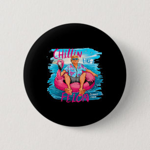 Wie ein Felon Trump für Präsident 2024 1 Button