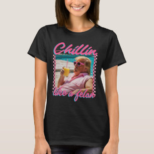 Wie ein Felon Trump Shirt Republikaner Funny Trump