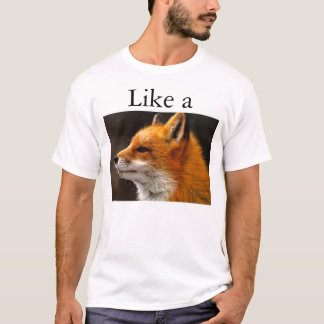 Wie ein Fox T-Shirt