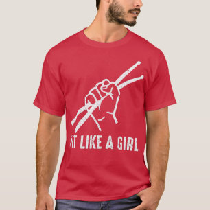 Wie ein Girl Drummer Drumsticks Drum Player Fun T-Shirt
