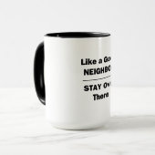 Wie ein guter Nachbar dort drüben Bleibe Tasse (Vorderseite Links)
