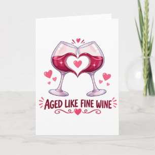 Wie ein guter Wein gealterte Herzbrille Karte