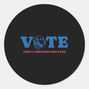 Wie ein kinderloser Hund Lady Funny Voting Kamala Runder Aufkleber