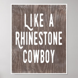 Wie ein Kristall Cowboy Woodgrain Poster