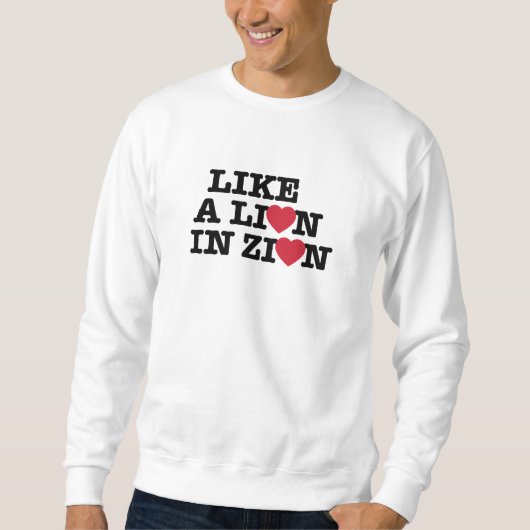 Wie ein Löwe in Zion Sweatshirt (Vorderseite)