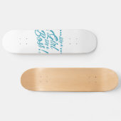 Wie ein Mädchen, wie ein Boss Skate Deck Skateboard (Horizontal)