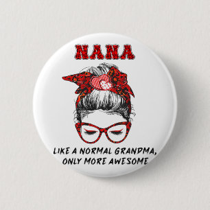 Wie ein normales Oma nur Phantastischere Mütter Da Button