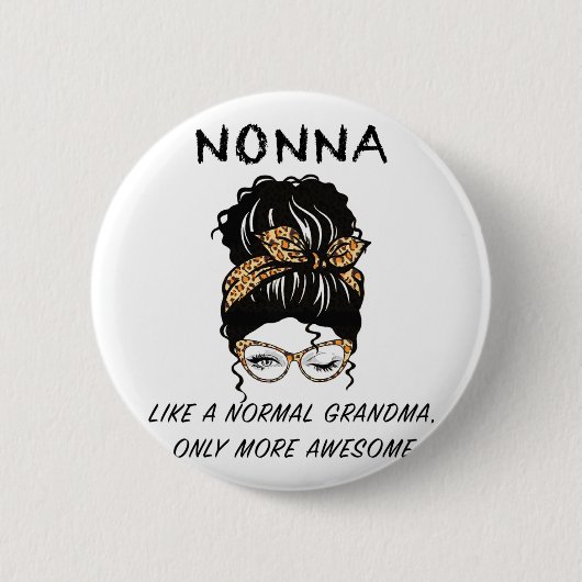 Wie ein normales Oma nur Phantastischere Mütter Da Button (Vorderseite)