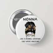Wie ein normales Oma nur Phantastischere Mütter Da Button (Vorne & Hinten)