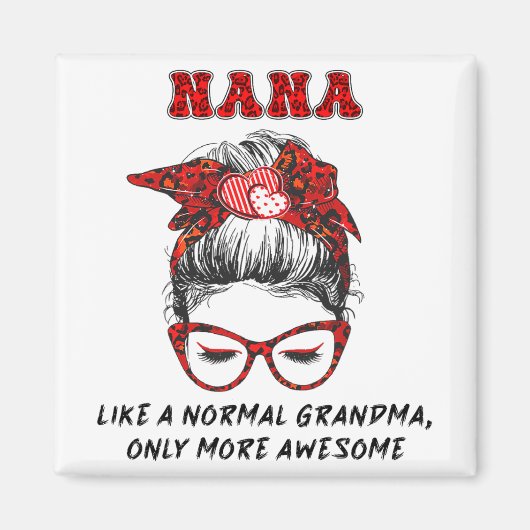 Wie ein normales Oma nur Phantastischere Mütter Da Magnet (Vorne)