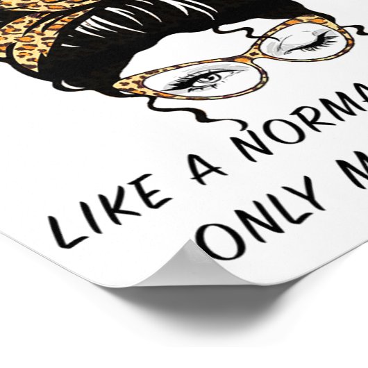 Wie ein normales Oma nur Phantastischere Mütter Da Poster (Ecke)