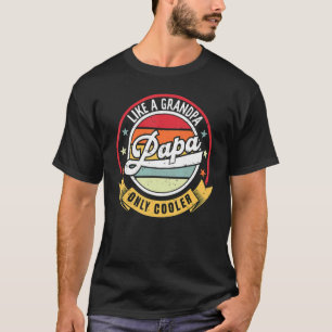 Wie ein Opa NUR COOLER Vater Papa Definiti für T-Shirt