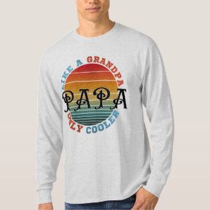 Wie ein Opa Papa nur Cooler T-Shirt