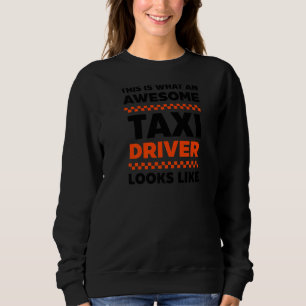 Wie ein Phantastischer Taxifahrer aussieht wie ein Sweatshirt