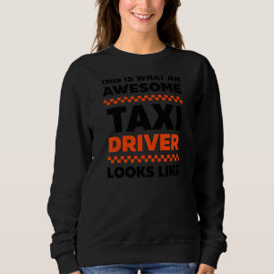 Wie ein Phantastischer Taxifahrer aussieht wie ein Sweatshirt