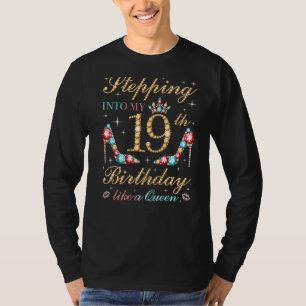 Wie ein Queen Boss B in meinen 19. Geburtstag tret T-Shirt