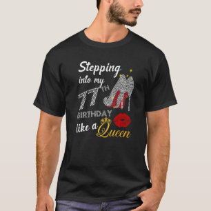 Wie ein Queen-Party in meinen 77. Geburtstag eintr T-Shirt