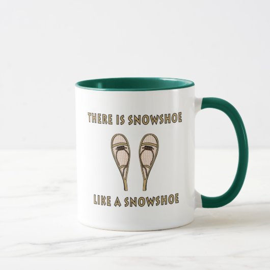 Wie ein Schneeschuh Funny Snowshootangebot Tasse (Rechts)