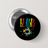 Wie ein seltsames Blatt Gebärmuttertümer-Autismus Button (Vorne & Hinten)