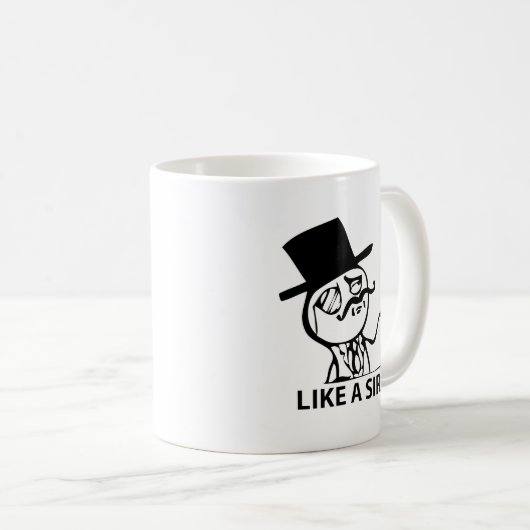 Wie ein Sir Kaffeetasse (VorderseiteRechts)