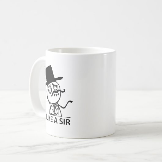 Wie ein Sir Kaffeetasse (Vorderseite Links)