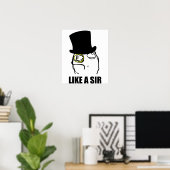 Wie ein Sir Monocle Rage Face Meme Poster (Heimbüro)