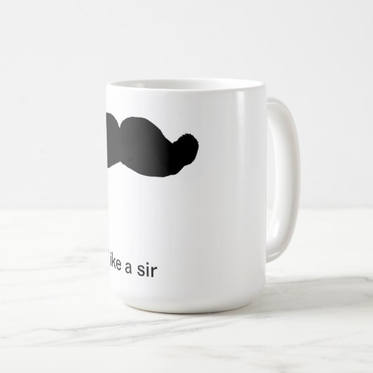 Wie ein Sir Mug Kaffeetasse (VorderseiteRechts)