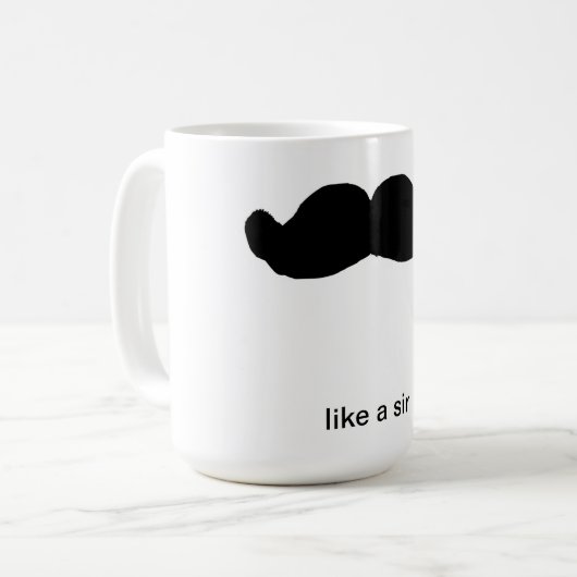 Wie ein Sir Mug Kaffeetasse (Vorderseite Links)