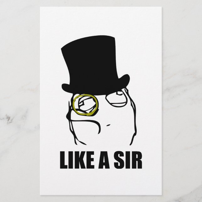 Wie ein Sir Rage Face Monocle Meme (Vorderseite)