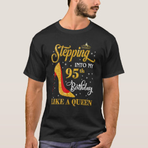 Wie eine Königin 95. Geburtstag und T-Shirt