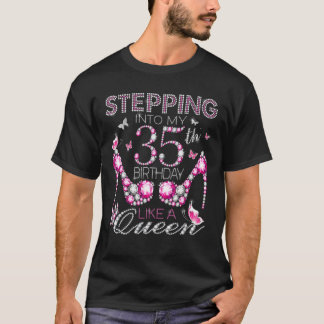Wie eine Königin die Geburt zu meinem 35. Geburtst T-Shirt
