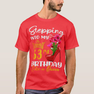 Wie eine Königin für 63 Jahre in meinen 63. Geburt T-Shirt