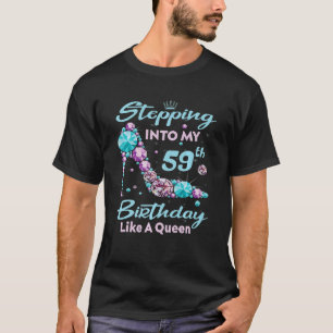 Wie eine Königin glücklich über meinen 59. Geburts T-Shirt