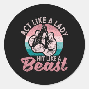Wie eine Lady Hit wie ein Bestie Funny Boxing Glov Runder Aufkleber