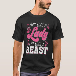 Wie eine Lady Hit wie ein Bestiefel Boxhandschuhe  T-Shirt