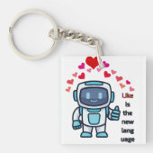 wie eine neue Sprache Schlüsselanhänger (Vorderseite)