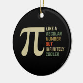 Wie eine reguläre Zahl, aber unendlich Cooler Pi-T Keramik Ornament (Links)