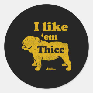 Wie Em Thicc Fun English Bulldog Eigentümer Vather Runder Aufkleber