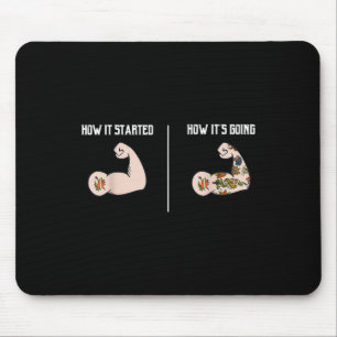 Wie es begann _ Tattoo Liebhaber Shirts Meme Pun S Mousepad