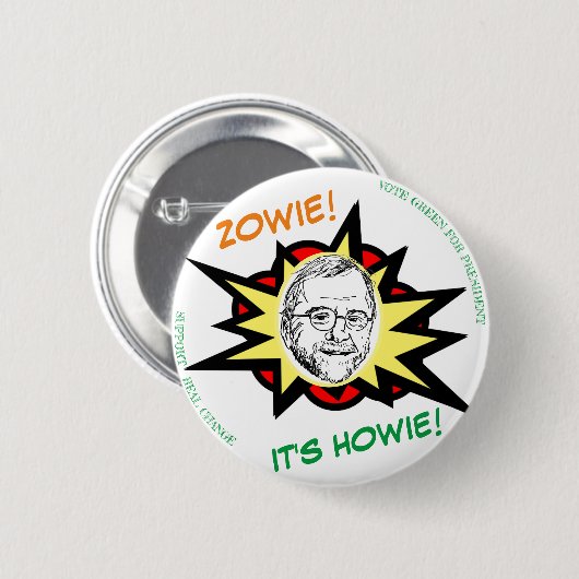 WIE! ES IST HOWIE! BUTTON (Vorne & Hinten)