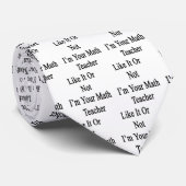 Wie es oder nicht ich sind Ihr Mathe-Lehrer Krawatte (Gerollt)