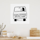 Wie fährt meine Ehefrau? Poster (Küche)