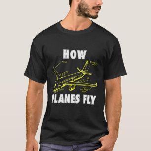 Wie Flugzeuge Luftfahrt-Luftfahrt-Luftfahrt-Luftfa T-Shirt