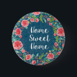 Wie Frida VII | Zuhause-Bonbon-Zuhause Button<br><div class="desc">Ein Watercolor,  Blumenentwurf mit niedlicher Mitteilung. Künstler: Harriet Sussman</div>