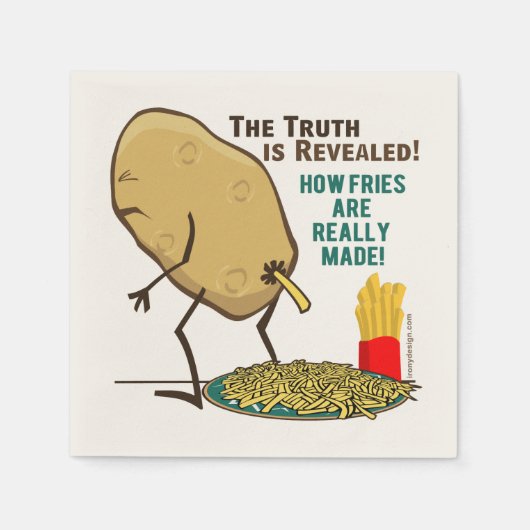Wie Fries wirklich gemacht werden Serviette (Vorderseite)