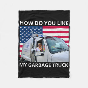 Wie gefällt Ihnen mein Garge Truck Trump Ride In G Fleecedecke