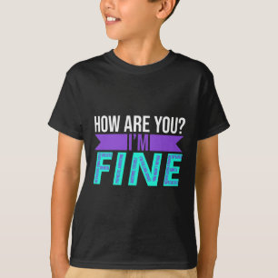 Wie geht es dir, dass ich ein gutes Bewusstsein fü T-Shirt