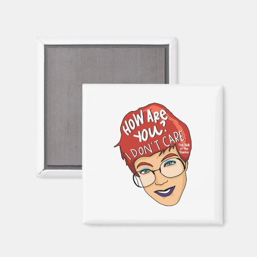 Wie geht es dir? Magnet ist mir egal (Vorderseite/Rückseite)