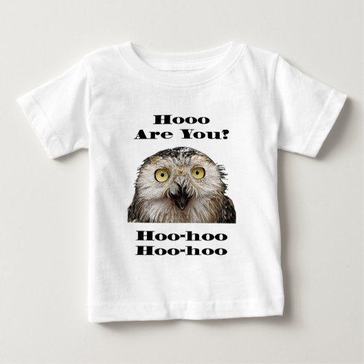 Wie geht es dir? Owl Wer bist du? Baby T-shirt (Vorderseite)